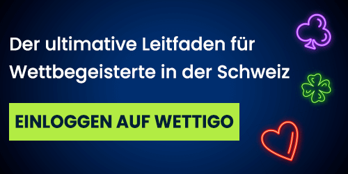 Leitfaden für Wettfans in der Schweiz mit Wettigo Login